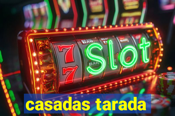 casadas tarada
